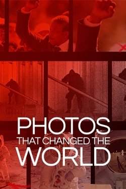 watch Photos That Changed The World online free