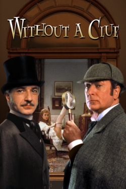 watch Without a Clue online free