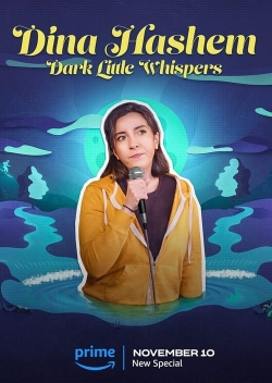 watch Dina Hashem: Dark Little Whispers online free