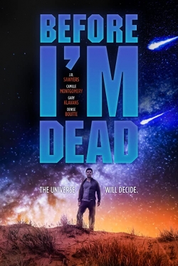 watch Before I'm Dead online free