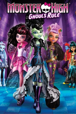 watch Monster High: Ghouls Rule online free