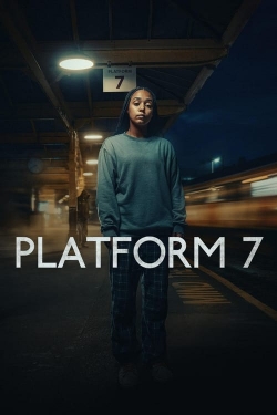 watch Platform 7 online free