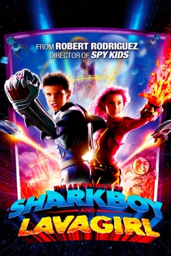 watch The Adventures of Sharkboy and Lavagirl online free