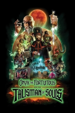 watch Onyx the Fortuitous and the Talisman of Souls online free