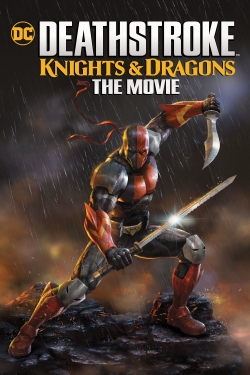 watch Deathstroke: Knights & Dragons - The Movie online free