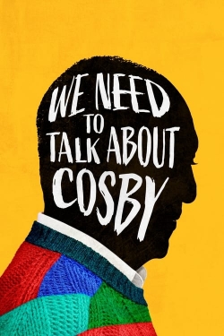 watch We Need to Talk About Cosby online free