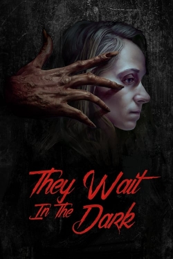 watch They Wait in the Dark online free