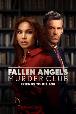 watch Fallen Angels Murder Club : Friends to Die For online free