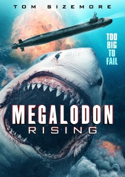 watch Megalodon Rising online free
