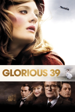 watch Glorious 39 online free