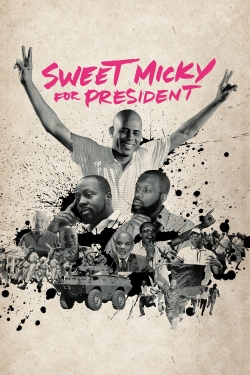 watch Sweet Micky for President online free