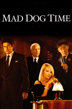 watch Mad Dog Time online free