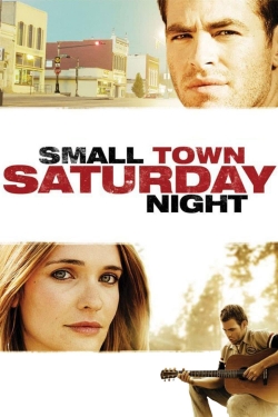 watch Small Town Saturday Night online free