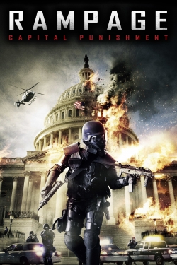 watch Rampage: Capital Punishment online free