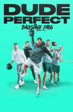 watch Dude Perfect: Backstage Pass online free