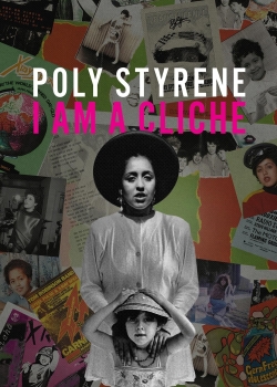 watch Poly Styrene: I Am a Cliché online free
