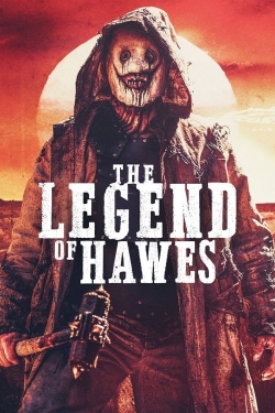 watch The Legend of Hawes online free