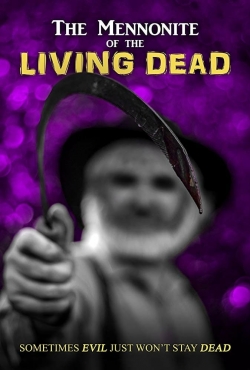 watch The Mennonite of the Living Dead online free