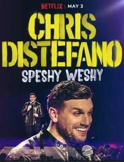 watch Chris Distefano: Speshy Weshy online free