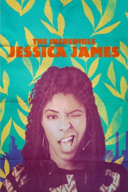 watch The Incredible Jessica James online free
