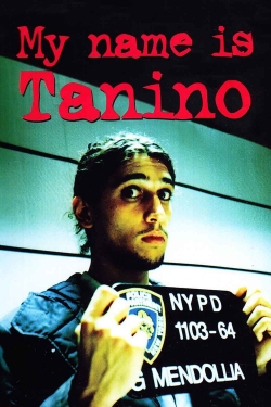 watch My Name Is Tanino online free