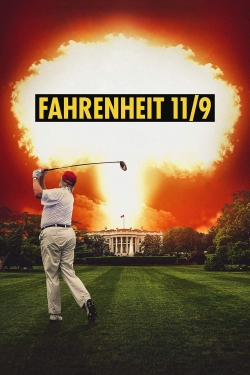watch Fahrenheit 11/9 online free