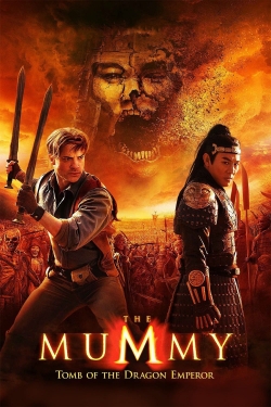 watch The Mummy: Tomb of the Dragon Emperor online free