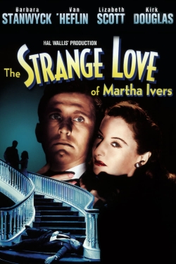 watch The Strange Love of Martha Ivers online free