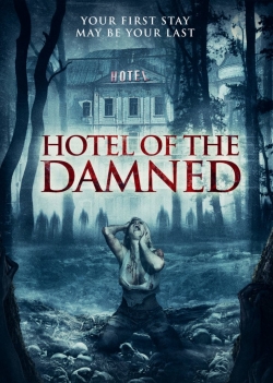 watch Hotel of the Damned online free