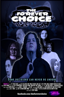 watch The Forever Choice online free