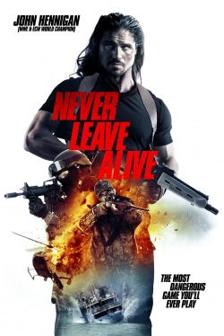 watch Never Leave Alive online free