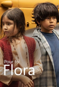 watch Pour toi Flora online free