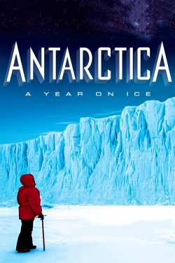 watch Antarctica: A Year on Ice online free