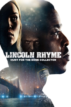 watch Lincoln Rhyme: Hunt for the Bone Collector online free