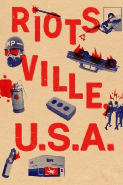 watch Riotsville, USA online free