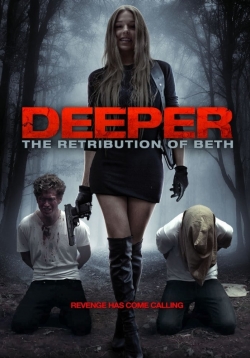 watch Deeper: The Retribution of Beth online free