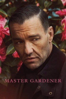 watch Master Gardener online free
