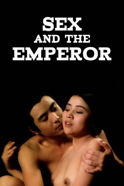 watch Sex and the Emperor online free