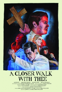 watch A Closer Walk with Thee online free