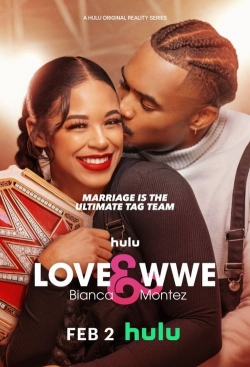 watch Love & WWE: Bianca & Montez online free