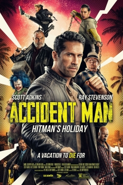 watch Accident Man: Hitman's Holiday online free