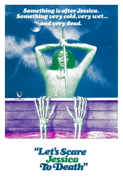 watch Let's Scare Jessica to Death online free