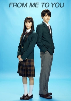 watch From Me to You: Kimi ni Todoke online free