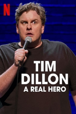 watch Tim Dillon: A Real Hero online free