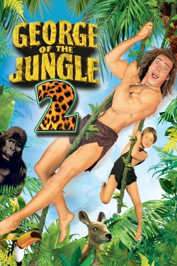 watch George of the Jungle 2 online free
