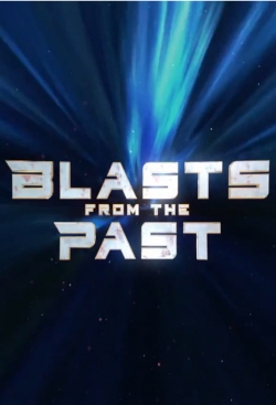 watch Blasts From the Past online free