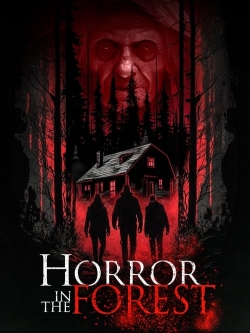 watch Horror in the Forest online free