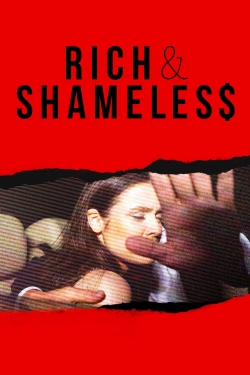 watch Rich & Shameless online free