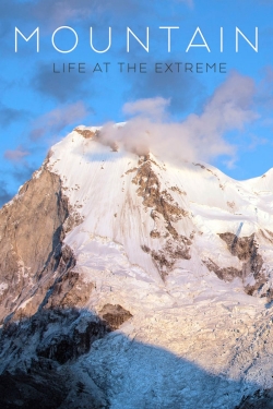 watch Mountain: Life at the Extreme online free