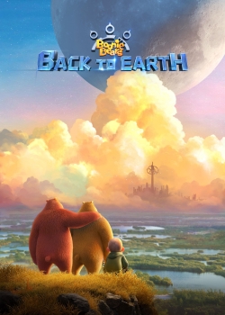 watch Boonie Bears: Back to Earth online free